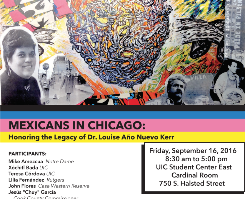 Conference on Mexicans in Chicago honoring Dr. Louise Año Nuevo Kerr